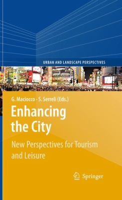 Enhancing the City: Urban and Landscape Perspectives