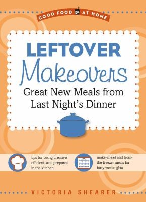 Leftover Makeovers