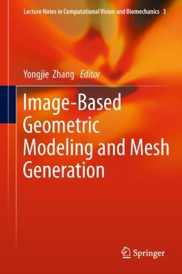 Image-Based Geometric Modeling and Mesh Generation