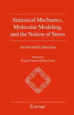 Statistical Mechanics Molecular Modeling and the Notion of Stress