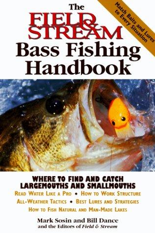 The Field & Stream Bass-Fishing Handbook