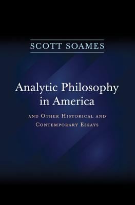 Analytic Philosophy in America