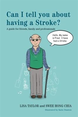 Can I tell you about having a stroke