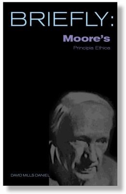 Moores Principia Ethica
            
                Briefly Scm Press