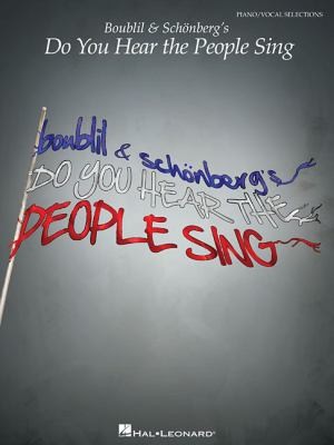 Boublil Schonberg's Do You Hear the People Sing