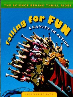 Falling for Fun
            
                Science Behind Thrill Rides