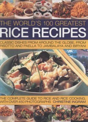 The World's 100 Greatest Rice Recipes