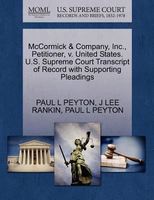 McCormick Company Inc Petitioner V United States US Supreme Court Transcript of Record with Supporting Pleadings