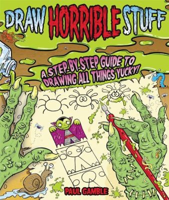 Draw Horrible Stuff