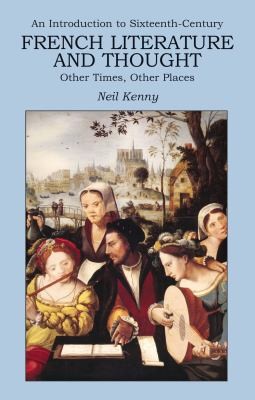 An Introduction to SixteenthCentury French Literature and Thought