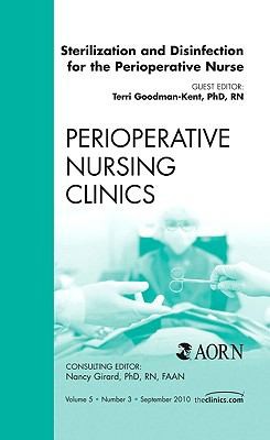 Sterilization and Disinfection for the Perioperative Nurse
            
                Perioperative Nursing Clinics