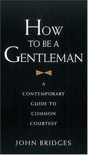How to Be a Gentleman