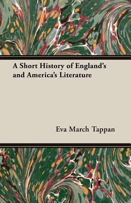 A Short History of Englands and Americas Literature