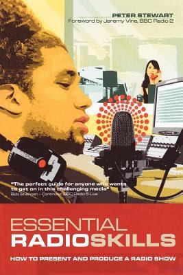 Essential Radio Skills
            
                Professional Media Practice
