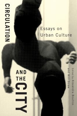 Circulation and the City
            
                Culture of Cities