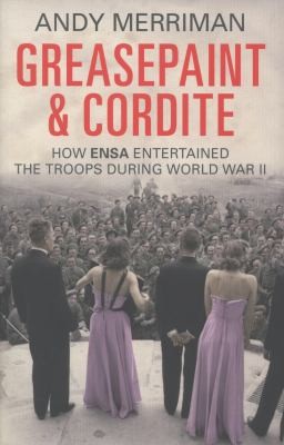 Greasepaint and Cordite