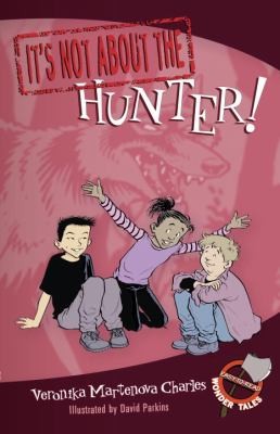 Its Not about the Hunter
            
                EasyToRead Wonder Tales