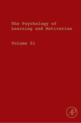 The Psychology of Learning and Motivation Volume Fifty-One