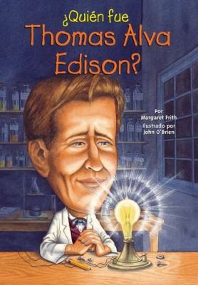 Quin Fue Thomas Alva Edison
