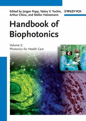 Handbook of Biophotonics Vol 2: Photonics for Health Care