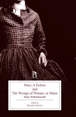 Mary A Fiction And The Wrongs Of Woman Or Maria