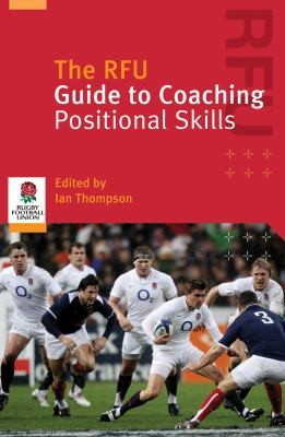 The Rfu Guide To Coaching Positional Skills