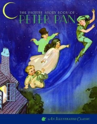 The Peter Pan Picture Book The Picture Story Is Based On The Play Of The Same Name
