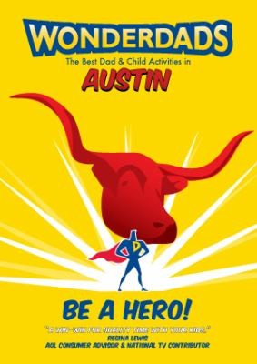 Wonderdads The Best Dadchild Activities In Austin