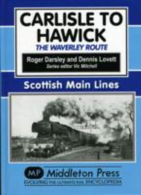 Carlisle To Hawick The Waverley Route