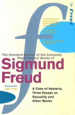 The Complete Psychological Works of Sigmund Freud Vol. 7