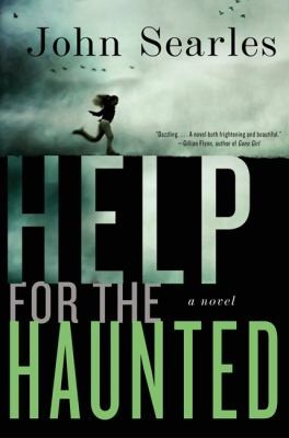 Help For The Haunted A Novel
