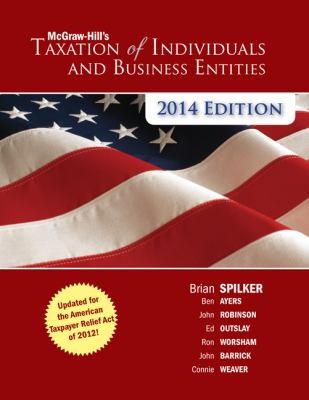 McGrawHills Taxation of Individuals and Business Entities 2014 Edition