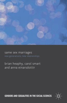 Same Sex Marriages New Generations New Relationships