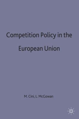 Competition Policy in the European Union