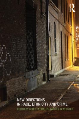 New Directions In Race Ethnicity And Crime