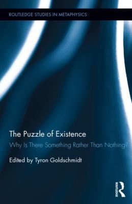 The Puzzle of Existence
            
                Routledge Studies in Metaphysics