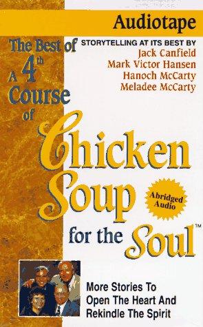Chicken Soup for the Soul, 4th Course