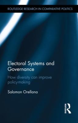 Electoral Systems and Governance: Diversity and Policymaking