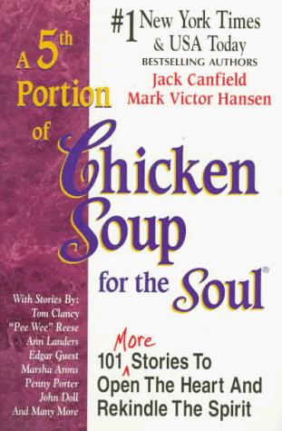 A 5th Portion of Chicken Soup for the Soul