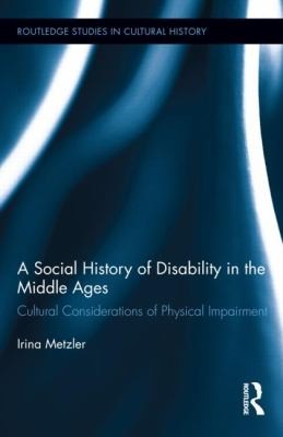 A Social History of Disability in the Middle Ages