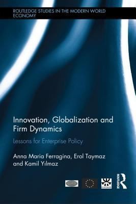 Innovation Globalization and Firm Dynamics: Lessons for Enterprise Policy