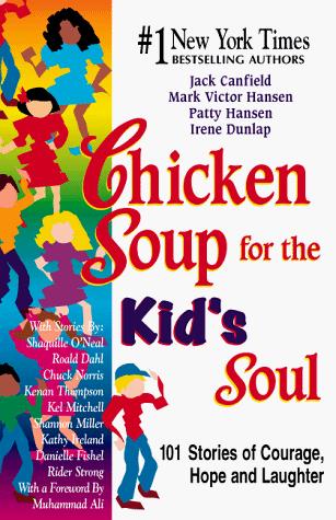 Chicken Soup for the Kid's Soul