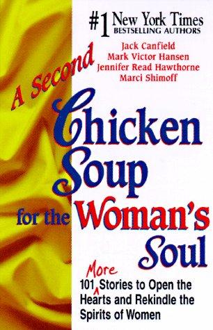A Second Chicken Soup for the Woman's Soul