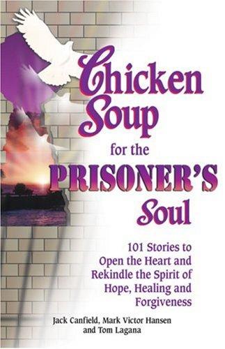 Chicken Soup for the Prisoner's Soul