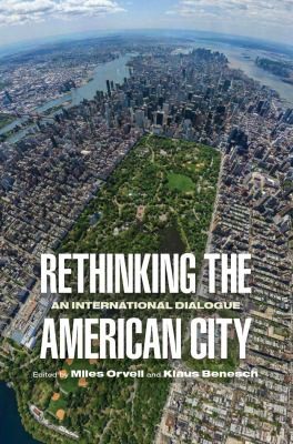 Rethinking The American City An International Dialogue