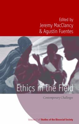 Ethics In The Field Contemporary Challenges