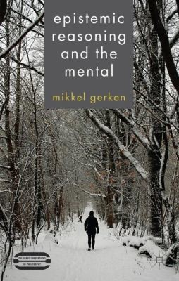 Epistemic Reasoning And The Mental
