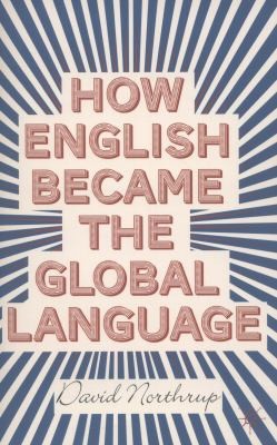 How English Became The Global Language