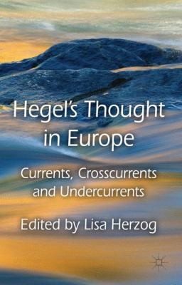 Hegels Thought in Europe