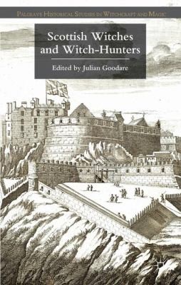 Scottish Witches and Witchhunters